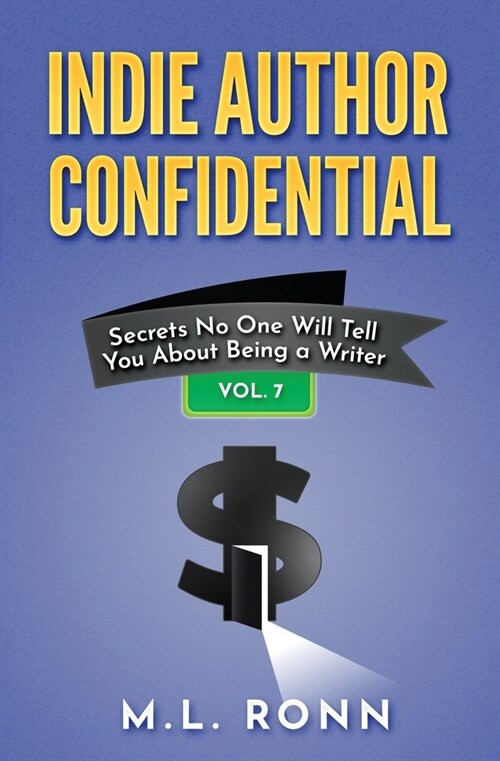 Indie Author Confidential 7 (Paperback)