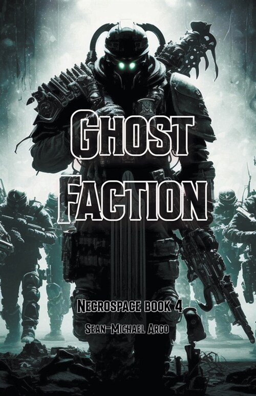 Ghost Faction (Paperback)