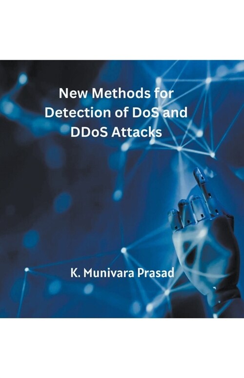 New Methods for Detection of DoS and DDoS Attacks (Paperback)