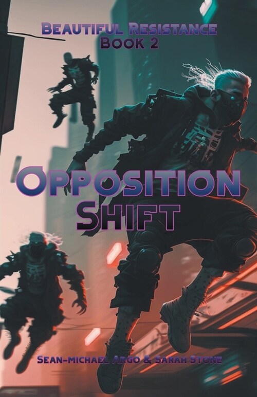 Opposition Shift (Paperback)