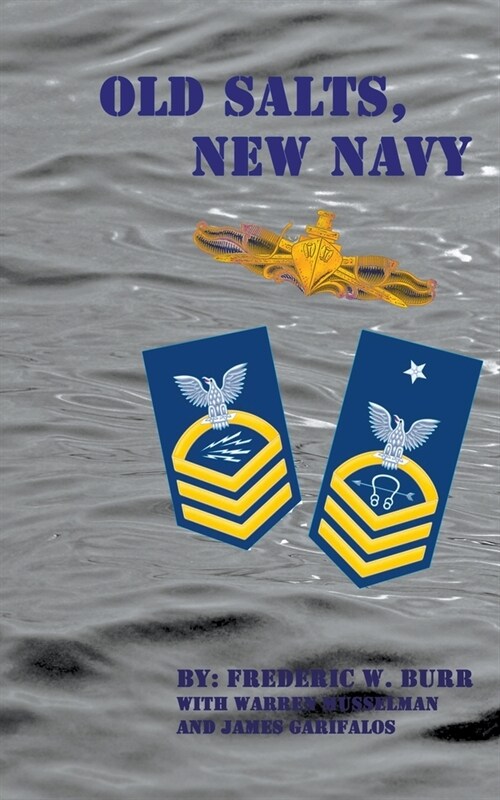 Old Salts, New Navy (Paperback)