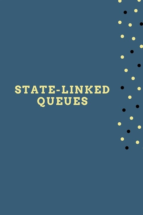 State-Linked Queues (Paperback)