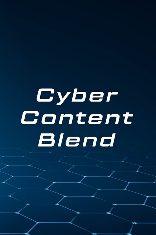 Cyber Content Blend (Paperback)