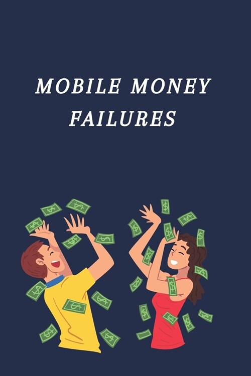 Mobile Money Failures (Paperback)
