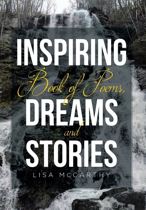 Inspiring Book of Poems, Dreams and Stories (Hardcover)