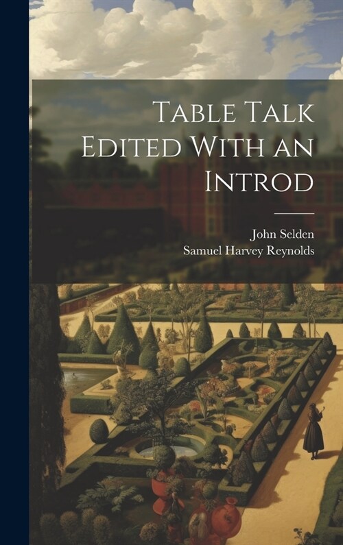 Table Talk Edited With an Introd (Hardcover)
