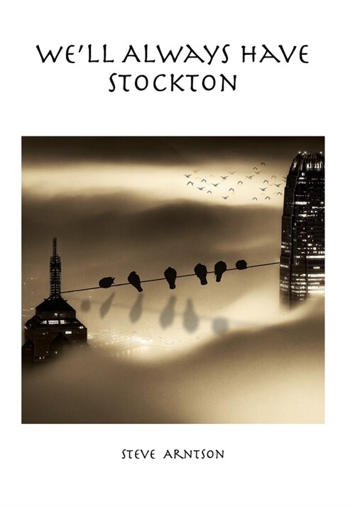 Well Always Have Stockton (Paperback)