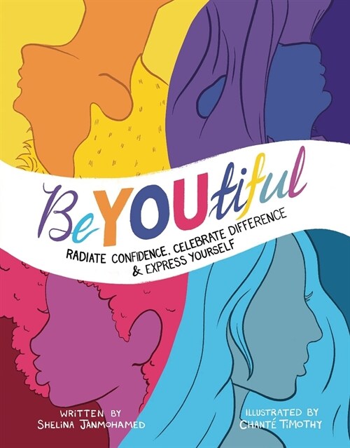 Beyoutiful (Us Edition): Radiate Confidence, Celebrate Difference and Express Yourself (Paperback)