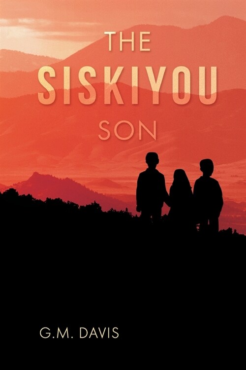 The Siskiyou Son (Paperback)