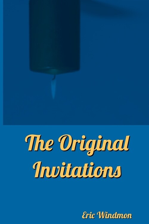 The Original Invitations (Paperback)