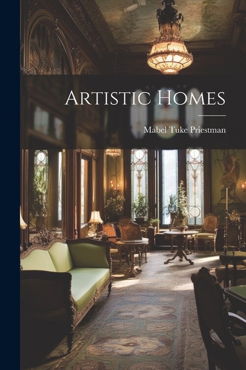 Artistic Homes (Paperback)