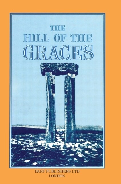 The Hills of the Graces (Hardcover)