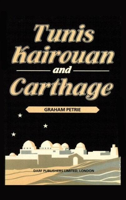 Tunis-Kairous-An and Carthage (Hardcover, Revised)