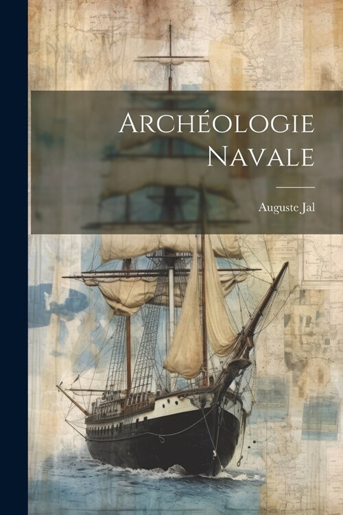 Arch?logie Navale (Paperback)