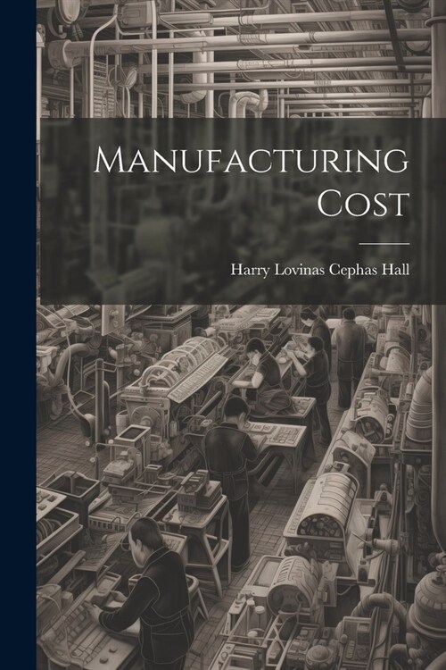 Manufacturing Cost (Paperback)