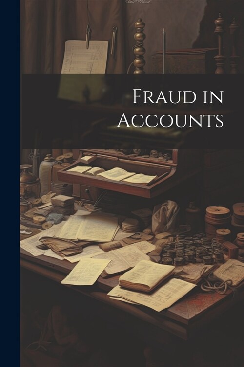 Fraud in Accounts (Paperback)