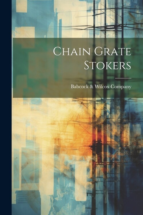 Chain Grate Stokers (Paperback)