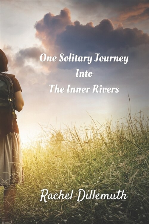 One Solitary Journey Into the Inner Rivers (Paperback)