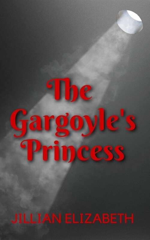 The Gargoyles Princess (Paperback)