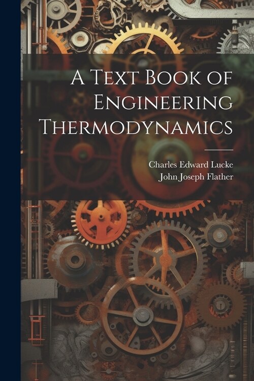 A Text Book of Engineering Thermodynamics (Paperback)