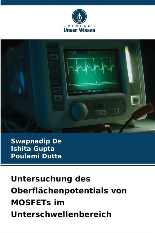 Untersuchung des Oberfl?henpotentials von MOSFETs im Unterschwellenbereich (Paperback)