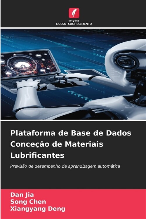 Plataforma de Base de Dados Conce豫o de Materiais Lubrificantes (Paperback)