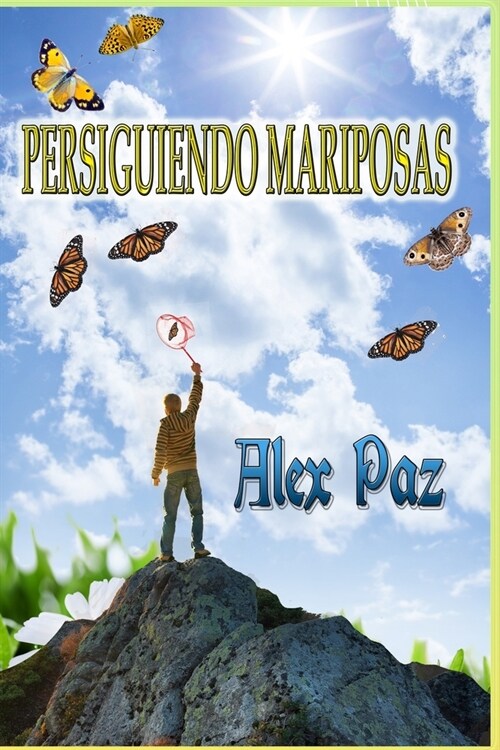 Persiguiendo Mariposas (Paperback)