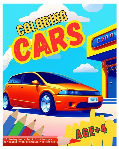 Coloring Book: Fast Cars: A collection of Artificial Intelligence created images of cars (Paperback)