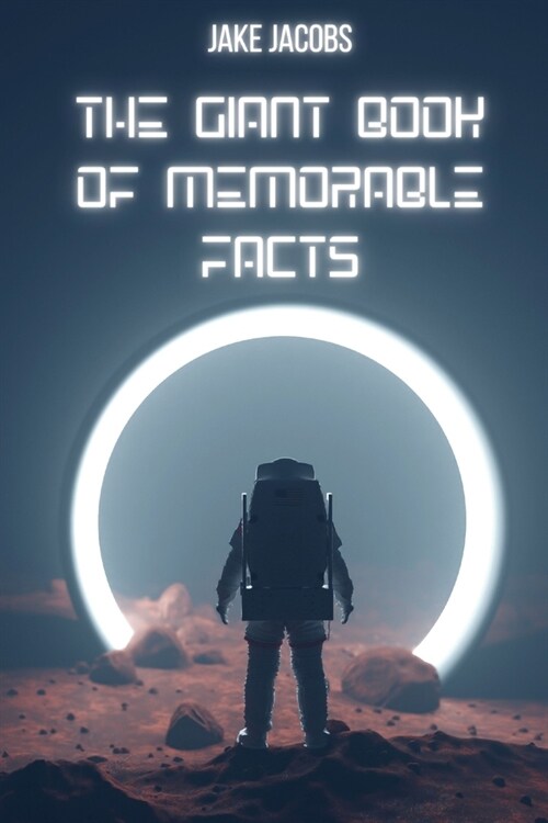 The Giant Book of Memorable Facts (Paperback)