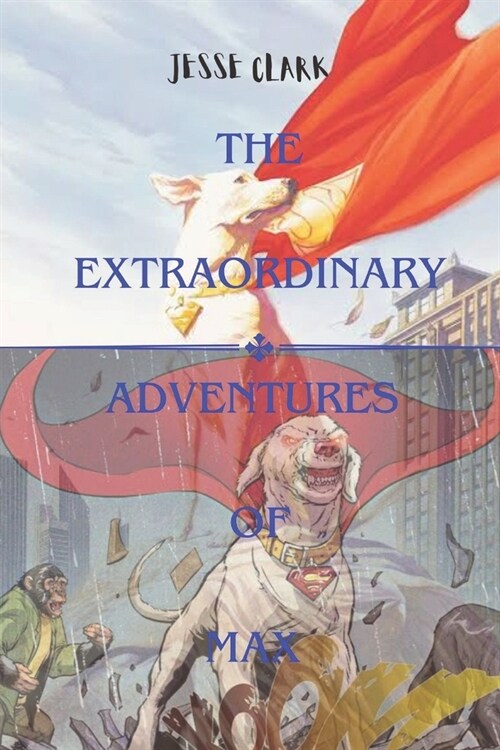 The Extraordinary Adventures Of Max (Paperback)