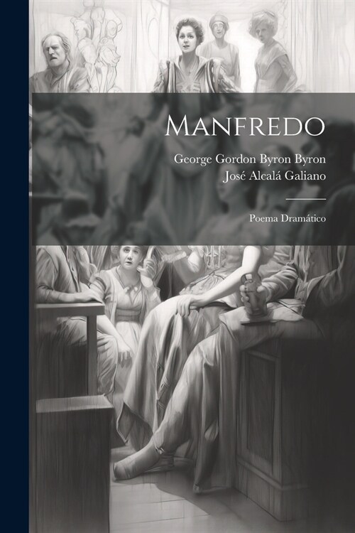 Manfredo: Poema dram?ico (Paperback)