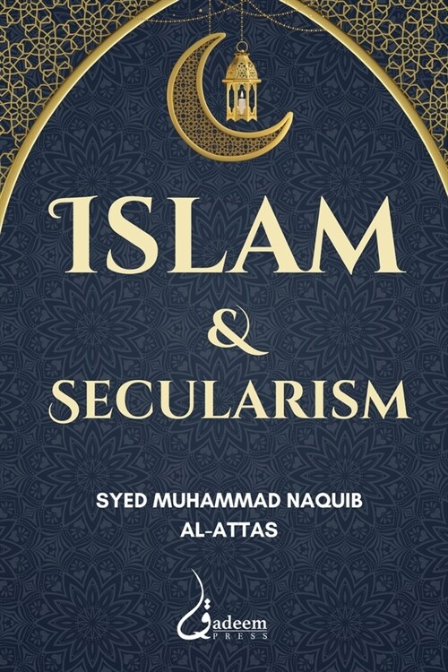 Islam and Secularism (Paperback)