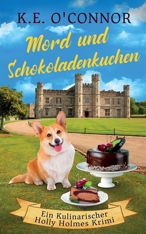 Mord und Schokoladenkuchen (Paperback)