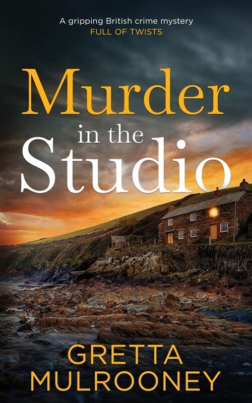 MURDER IN THE STUDIO a gripping British crime mystery full of twists (Paperback)