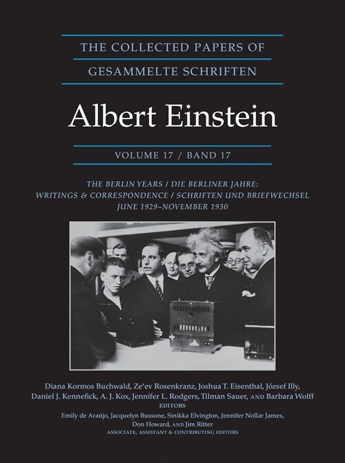 The Collected Papers of Albert Einstein, Volume 17 (Documentary Edition): The Berlin Years: Writings and Correspondence, June 1929-November 1930 (Hardcover)