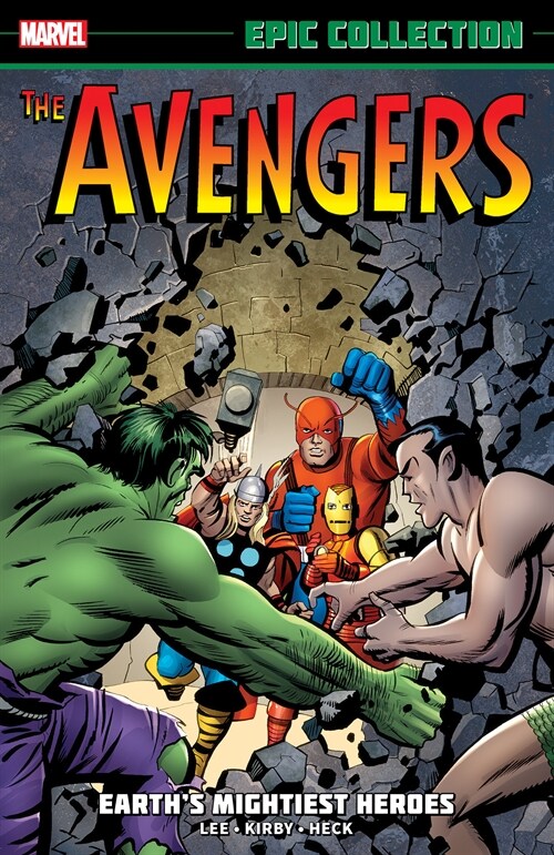 AVENGERS EPIC COLLECTION: EARTHS MIGHTIEST HEROES [NEW PRINTING] (Paperback)