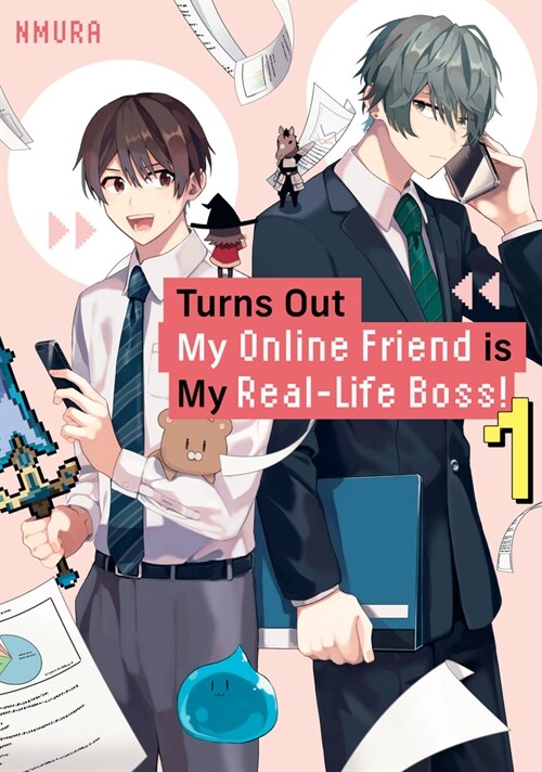 Turns Out My Online Friend is My Real-Life Boss! 1 (Paperback)