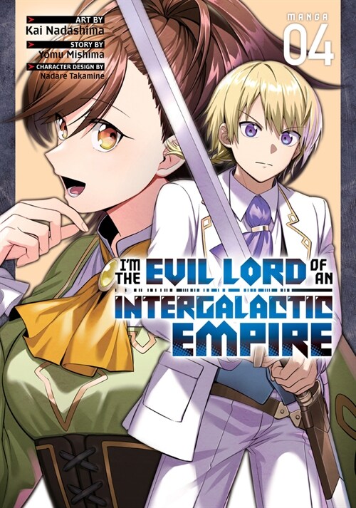 Im the Evil Lord of an Intergalactic Empire! (Manga) Vol. 4 (Paperback)