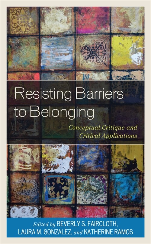 Resisting Barriers to Belonging: Conceptual Critique and Critical Applications (Paperback)