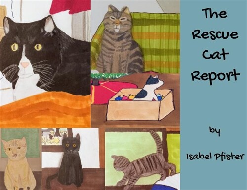 The Rescue Cat Report (Paperback)