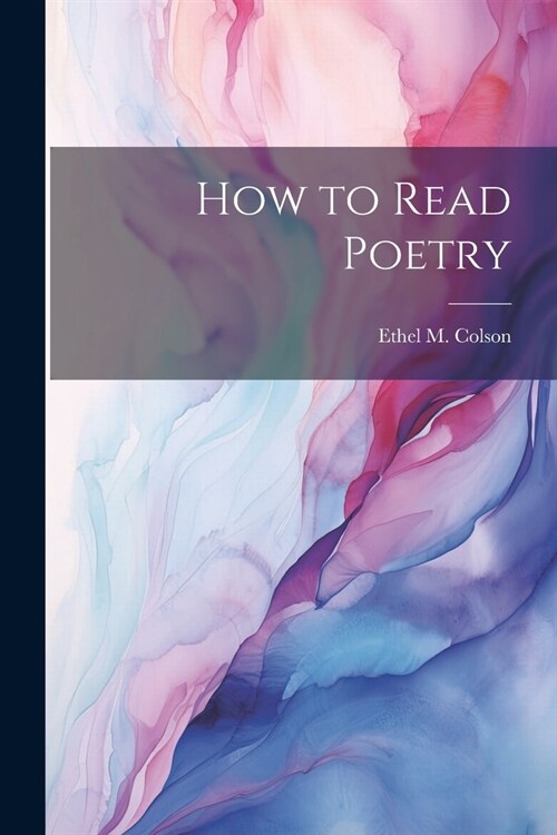 How to Read Poetry (Paperback)