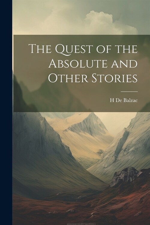 The Quest of the Absolute and Other Stories (Paperback)