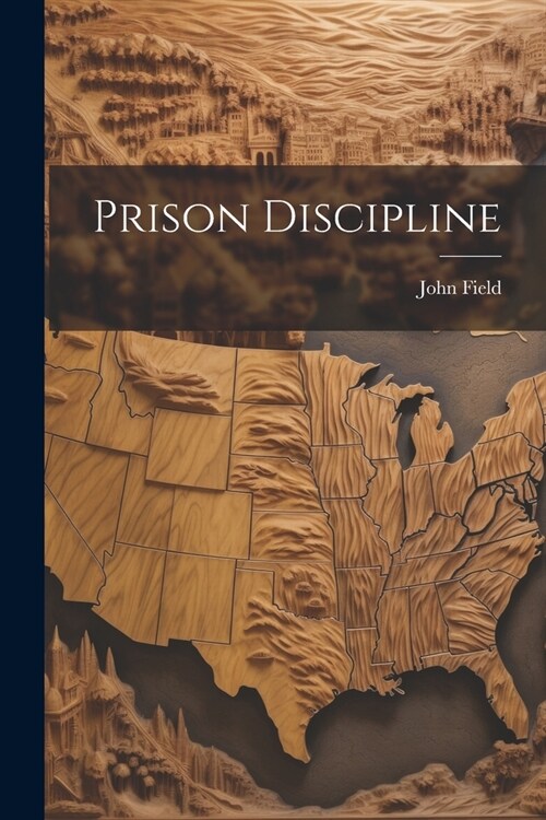 Prison Discipline (Paperback)