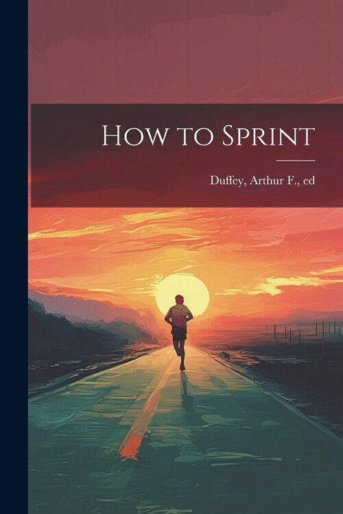 How to Sprint (Paperback)