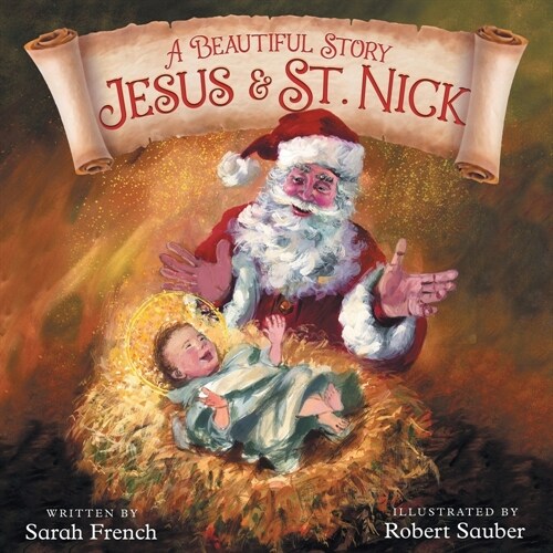 A Beautiful Story: Jesus & St. Nick (Paperback)