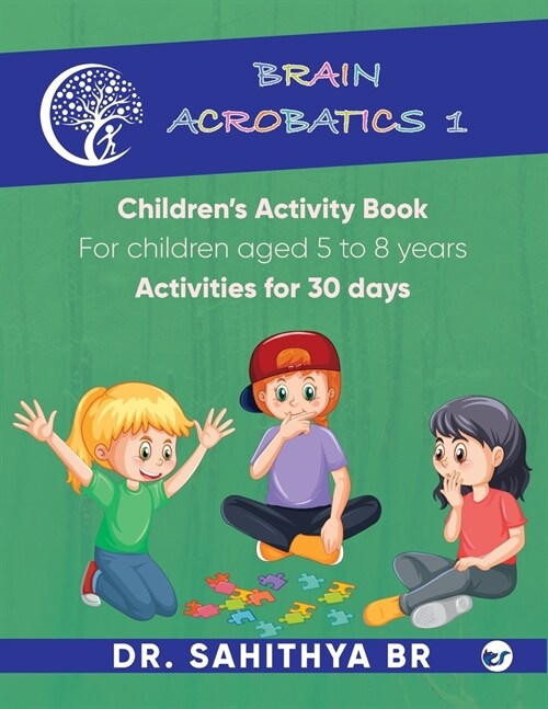 Brain Acrobatics Level 1: Childrens Activity Book (Paperback)