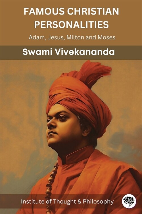 Famous Christian Personalities: Adam, Jesus, Milton and Moses (by ITP Press) (Paperback)