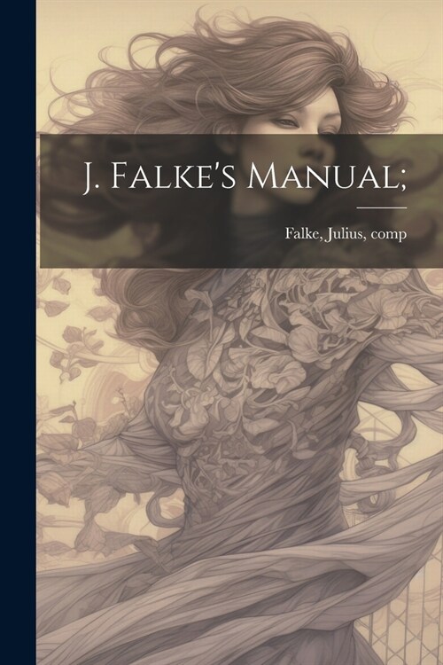 J. Falkes Manual; (Paperback)