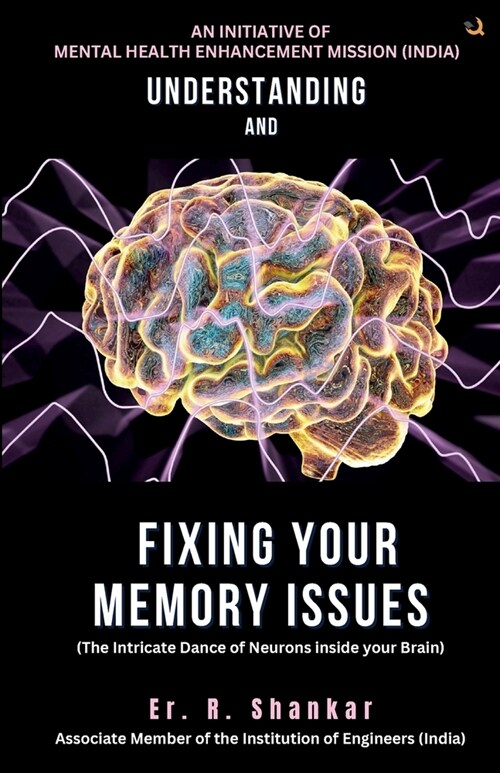 Understanding and Fixing Your Memory Issues (Paperback)