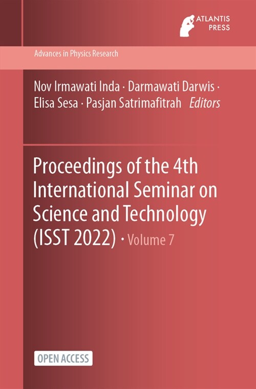 Proceedings of the 4th International Seminar on Science and Technology (ISST 2022) (Paperback)